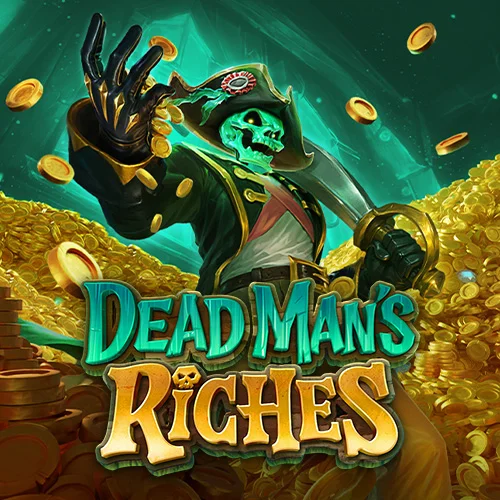 Dead Man Riches
